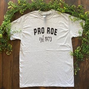 Pro Roe T-shirt